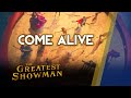 Come Alive (Music Video without Dialogue) || The Greatest Showman