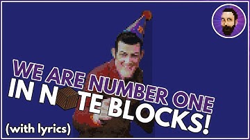 We Are Number One (From LazyTown) ♪ Minecraft Note Block Song (Lyrics)