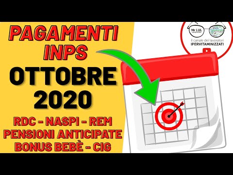 PAGAMENTI OTTOBRE: NASPI RDC PENSIONI ANTICIPO BONUS BEBÈ CIG REM PROROGHE - #INPS [OTTOBRE 2020]