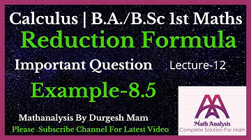#Reduction_Formula #Exercise_8.5 Example Derivation of Reduction Formula Calculus B.A./B.Sc 1st year