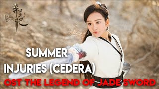 Summer  -  INJURIES (Cedera) - OST THE LEGEND OF JADE SWARD 2018