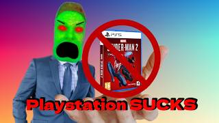PlayStation Have Ruined Everything!