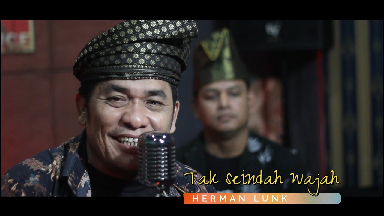 TAK SEINDAH WAJAH - HERMAN LUNK