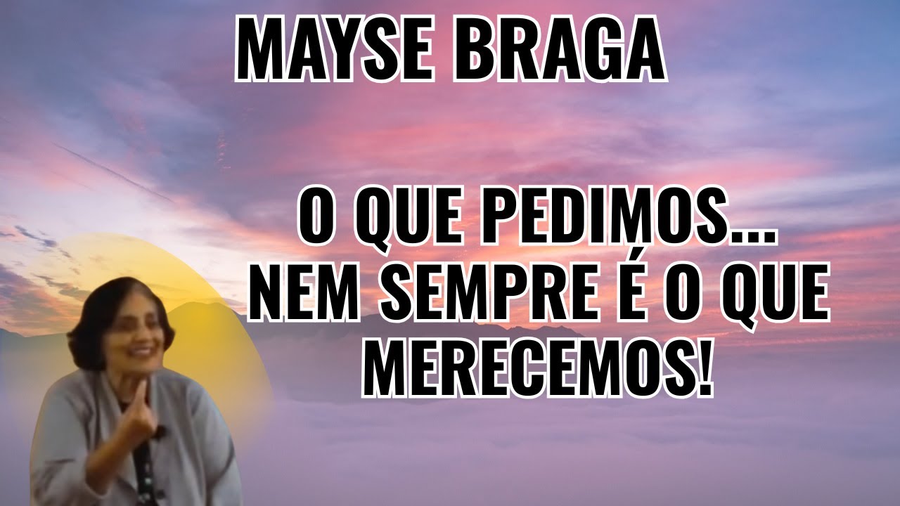 VOCÊ PEDE AJUDA E O CÉU PARECE NÃO RESPONDER? – ENTENDA NESSA PALESTRA COM MAYSE BRAGA.