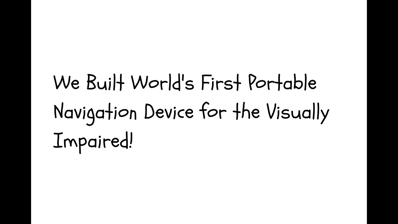 Fu Navigation Device We Built World's First Portable Navigation Device for the Visually ...