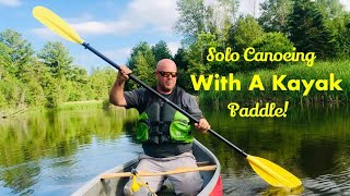 Solo Canoeing With A Kayak Paddle