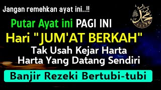 DZIKIR PAGI HARI JUMAT PEMBUKA PINTU REZEKI,Zikir Pembuka Pintu Rezeki Segala Penjuru, Morning Dua