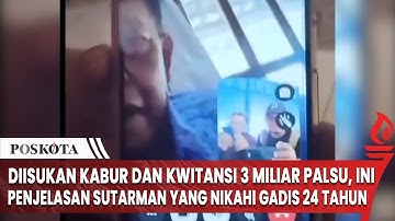 Diisukan Kabur dan Kwitansi 3 Miliar Palsu, Ini Penjelasan Sutarman yang Nikahi Gadis 24 Tahun