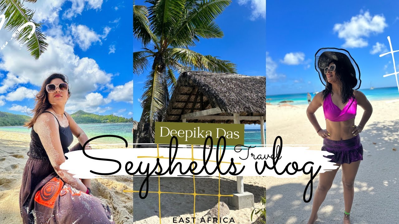 Why did I choose Seychelles over Maldives | Seyshells Travel Vlog | Kannada Vlogs | Deepika Das