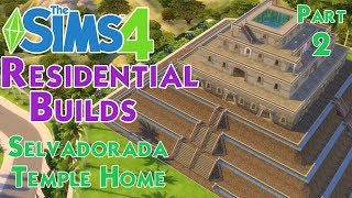 Selvadorada Temple Home Part 2 Sims 4 Residential Build