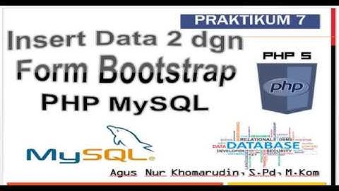 Membuat Insert Data Absen Pulang dengan Form Bootstrap : #tutorial7 PHP MySQL