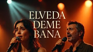 Elveda Deme Bana Cover Ercan Demirel Rock Cover