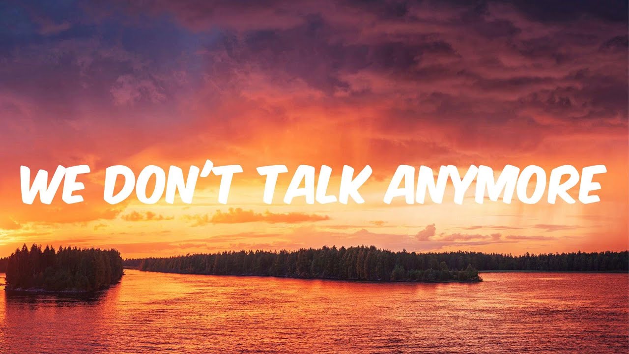 Charlie Puth We Don't Talk Anymore (feat. Selena Gomez) (Lyrics) YouTube Charlie Puth We Don't Talk Anymore (feat. Selena Gomez) (Lyrics) YouTube