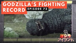 Godzilla Island Episode #72: Godzilla's Fighting Record