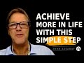 Overcome Procrastination to Achieve More Growth, Happiness, Health and Wealth