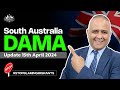 South Australia DAMA Update 15th April 2024