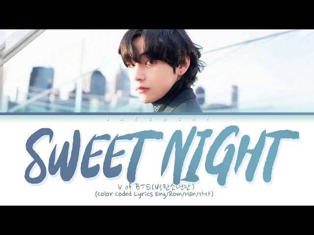 BTS V - Sweet Night (ITAEWON CLASS OST Part.12) Lyrics class=