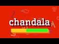 How To Say Chandala High Quality Voices How To Say Chandala High Quality Voices