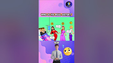 Who is his real sister? #riddle #riddleoftheday #quiztime #quiz #shortsquiz #enigma