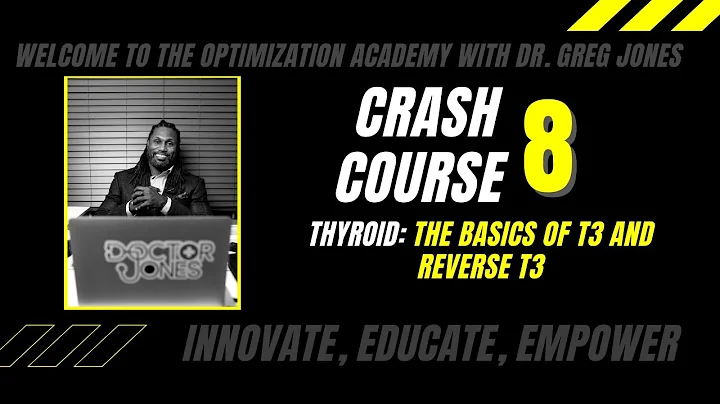 Th﻿yroid: The Basics of T3 and reverse T3