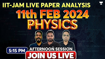 IIT JAM PHYSICS 2024 PAPER DISCUSSION | Expected Cutoff | Rank vs Marks #unacademy