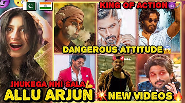 Pakistani Reaction on Allu Arjun💥 dangerous Attitude Videos🤯🔥/king of action💪😈#alluarjun