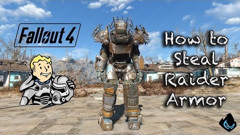 Fallout 4 - Steal Raider Power armor