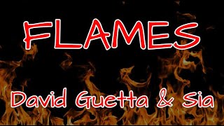 David Guetta & Sia - Flames (Lyrics)