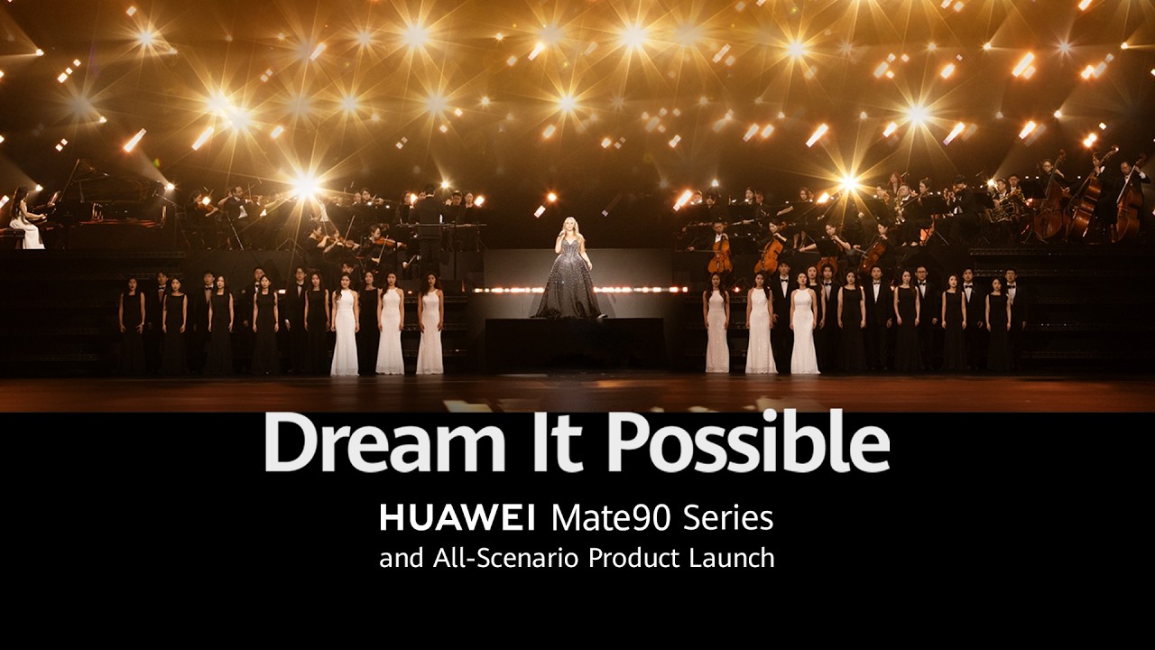 HUAWEI Mate Series Journey: Dream it Possible
