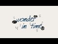 nadhif basalamah - wonder in time (Official Lyric Video)