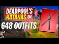 DEADPOOL'S KATANAS on 648 Outfits! (Fortnite Battle Royale)