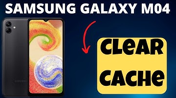 Samsung Galaxy M04 How to Clear Cache {SM-M045F}
