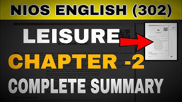 Nios chapter 2 leisure | leisure nios english summary | leisure nios in hindi | leisure poem |