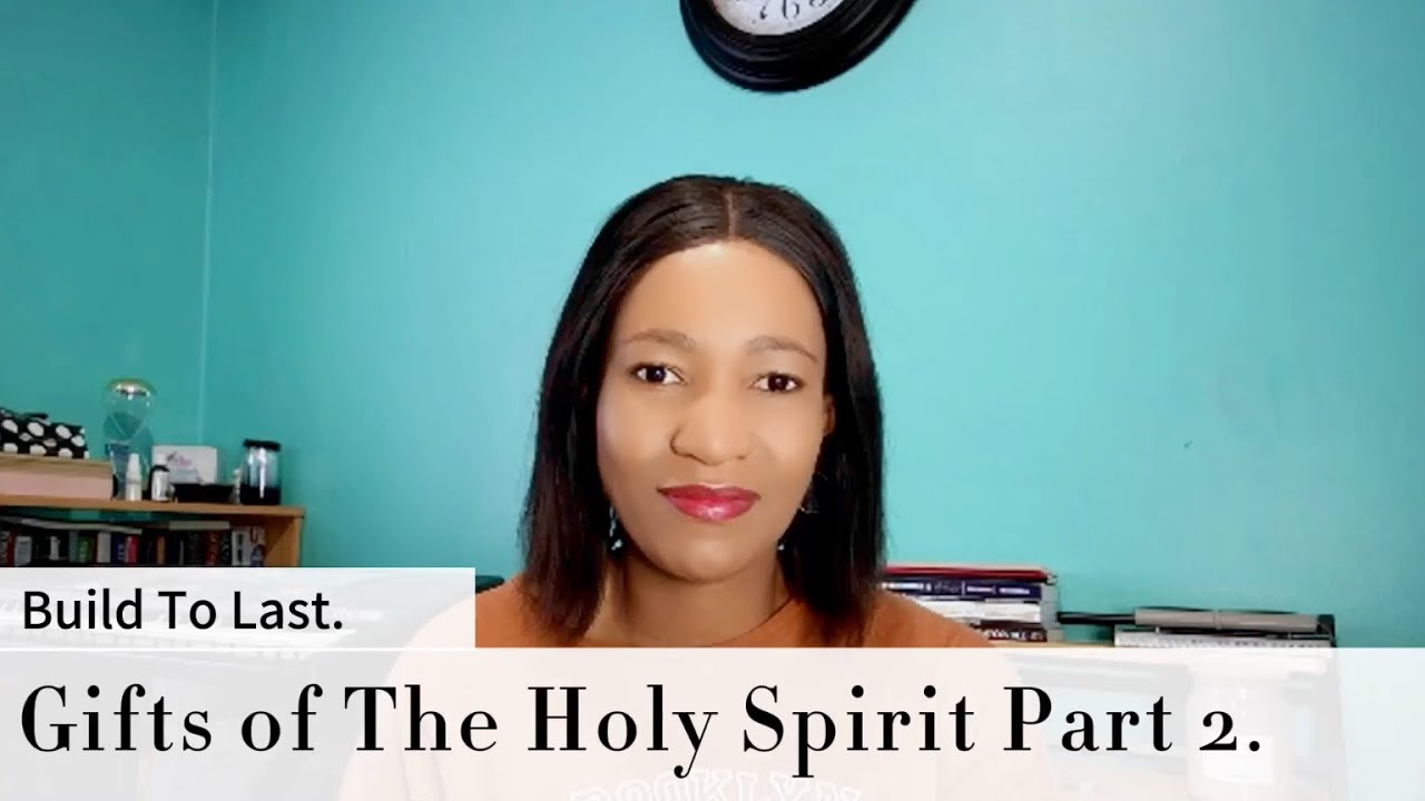 Build To Last| Gifts of The Holy Spirit Part 2 - YouTube