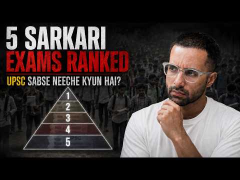 5 Sarkari Exams Ranked — Aur UPSC Is List Mein Sabse Neeche Hai