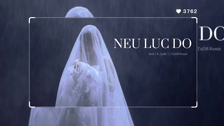 tlinh - Nếu Lúc Đó (ft. 2pillz) | TuDB Remix