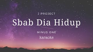 Sbab Dia Hidup | anak Allah Yesus namanya  | Karaoke | Minus one | backingtrack | lyrics |