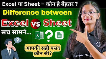 MS Excel vs Google Sheet | Difference Between Excel & Google Sheet | Computer Tech Academy