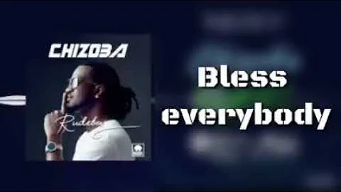 Rudeboy   Chizoba Lyrics by Greeno