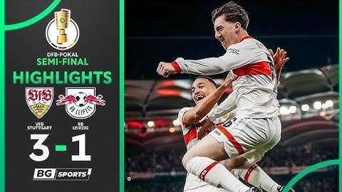 Stuttgart vs RB Leipzig (3-1) | DFB-Pokal Halbfinale 2025"