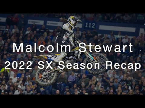 Malcolm Stewart - 2022 Supercross Season Recap | Husqvarna Motorcycles