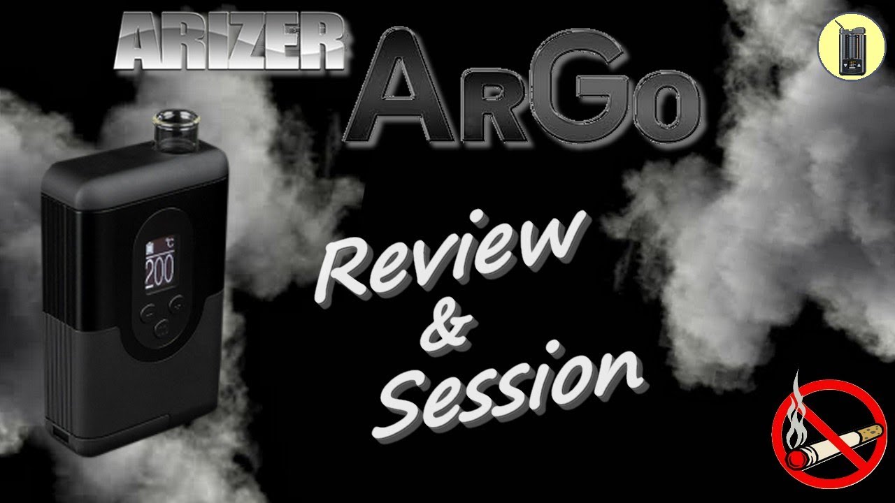 ARIZER, Review & Session, Vaporisateur ArGo, Test & Avis.fr