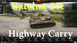World Of Tanks - Batchat 25T Highway Carry