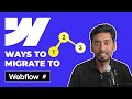 Which Webflow Migration is Right for You? 3 Options for WordPress, Wix, &amp; Squarespace