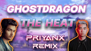 GhostDragon - The Heat (ft. Charlie Copper & Hannah Zhao [PRIYANX Remix] (Future Pop)