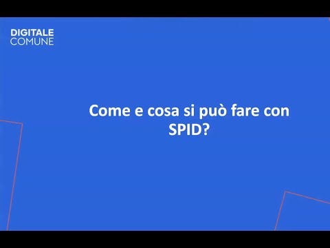 Come e cosa si può fare con SPID?