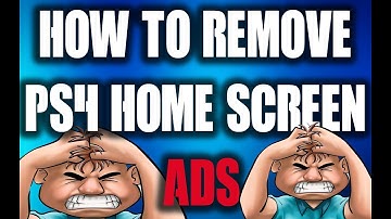 How to REMOVE Ads from PS4 Home Screen Dashboard - Sony & PlayStation Advertising