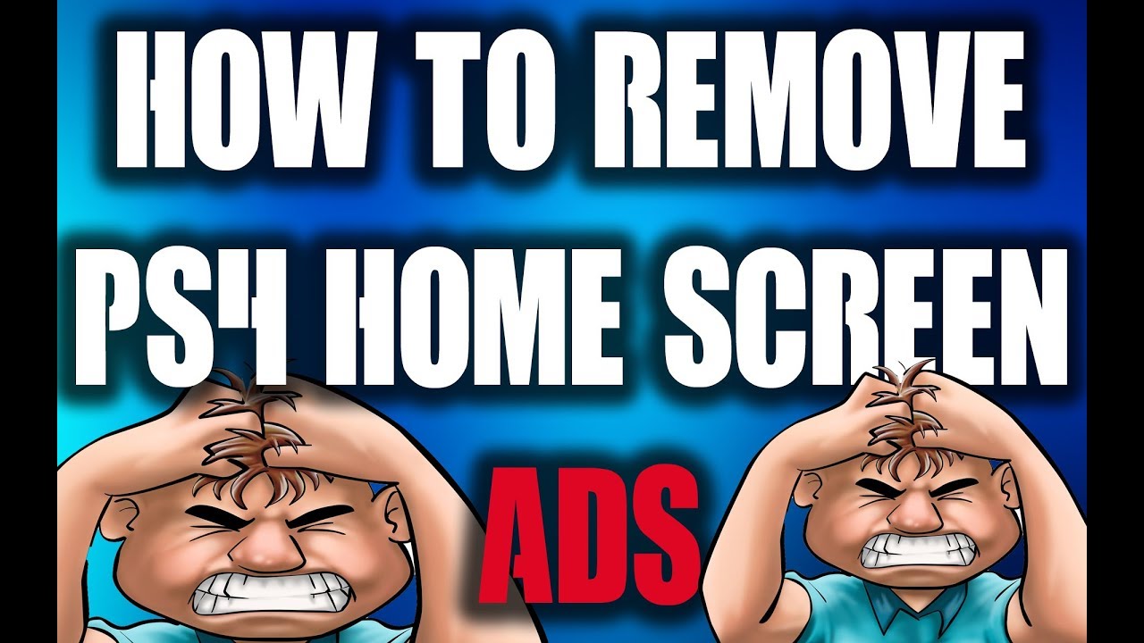 How To REMOVE Ads From PS4 Home Screen Dashboard Sony PlayStation How To REMOVE Ads From PS4 Home Screen Dashboard Sony PlayStation