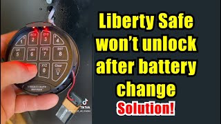Liberty Safe Won't Unlock After Battery Change Solution!