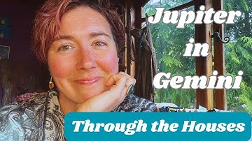 Jupiter in Gemini Through the Houses || Astrology